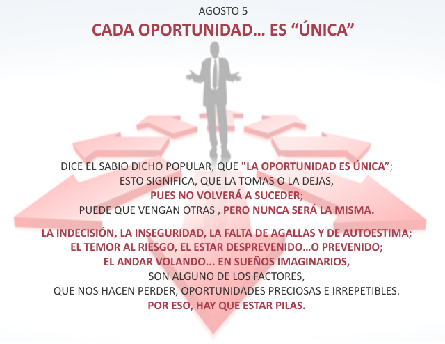 Cada oportunidad... es única